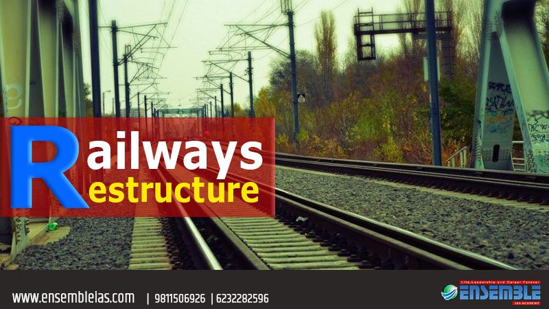 Railway restructure