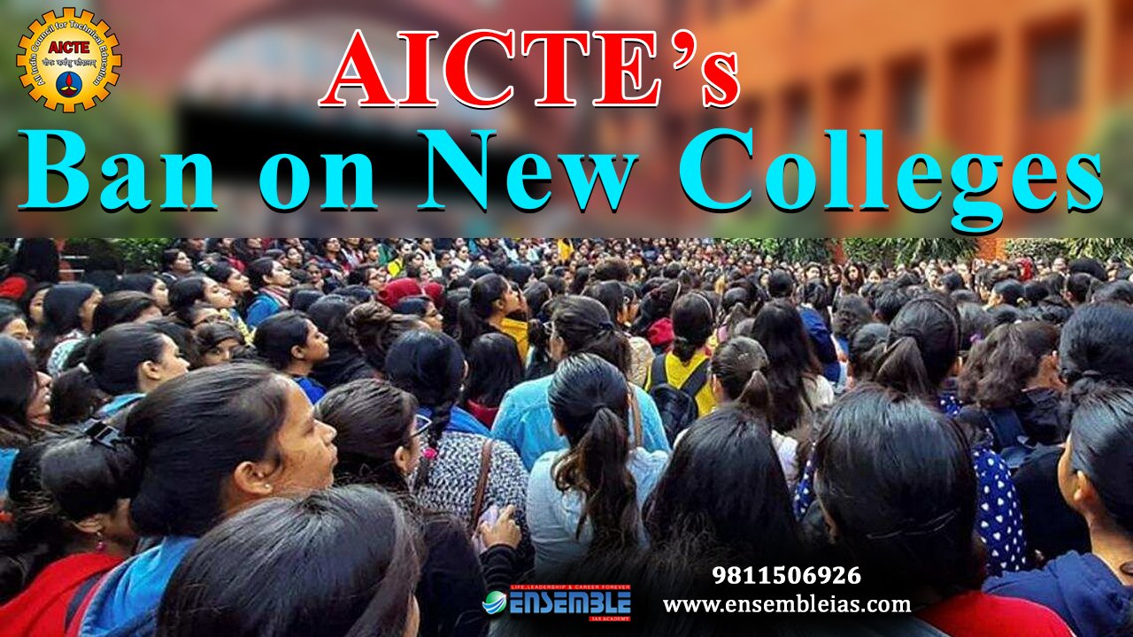 AICTE’s Ban on New Colleges