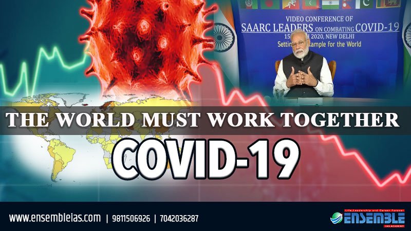 The world must work together: Covid-19