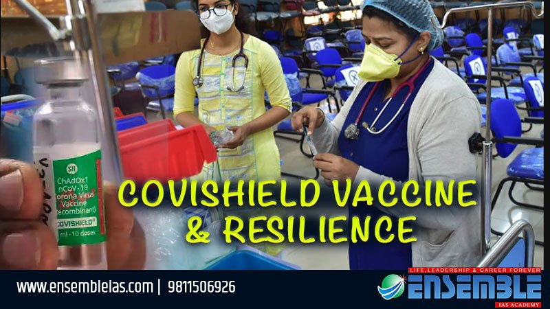 Covishield Vaccine and Resilience
