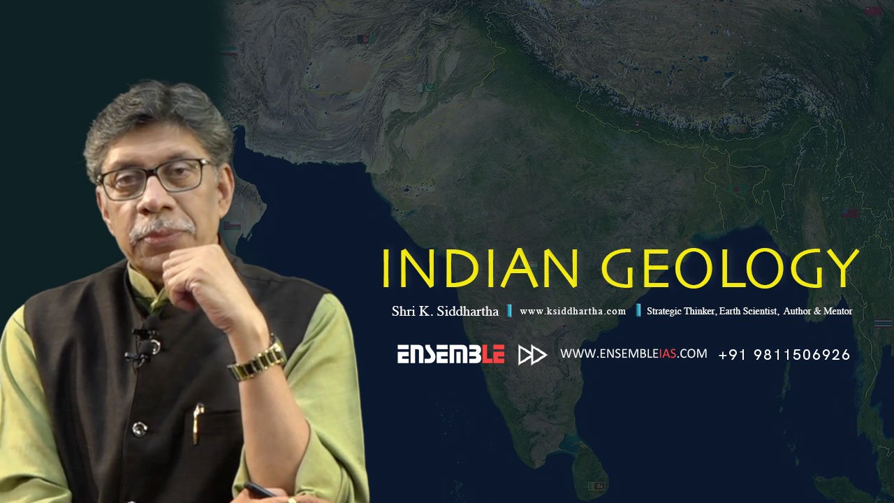 INDIAN GEOLOGY | Geology of India | K. Siddhartha