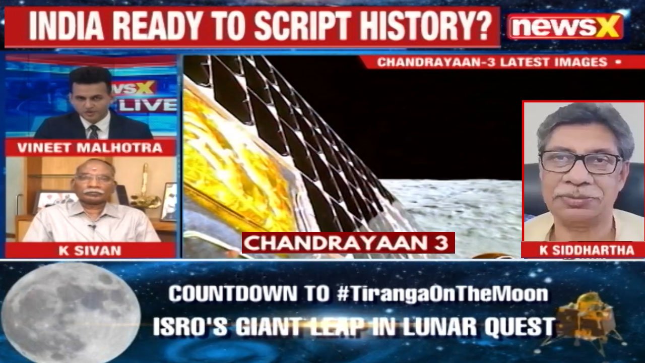 Countdown to Chandrayaan-3 Soft Landing | K. Sivan Exclusive | K. Siddhartha Sir| NewsX