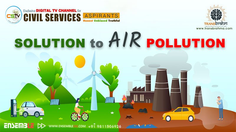 Solution to Air Pollution