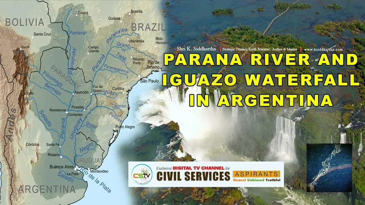 PARANA RIVER AND IGUAZO WATERFALL IN ARGENTINA | Geography Through Map | GTM