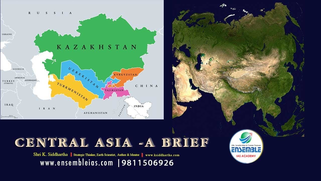 CENTRAL ASIA - A BRIEF