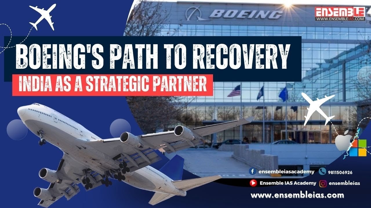 Boeing Path to Recovery: India as a Strategic Partner